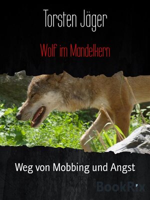 cover image of Wolf im Mandelkern